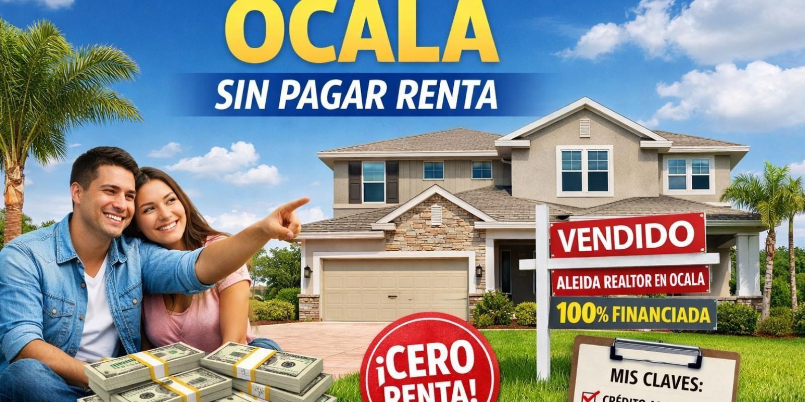 Cómo comprar casa en Ocala sin pagar renta