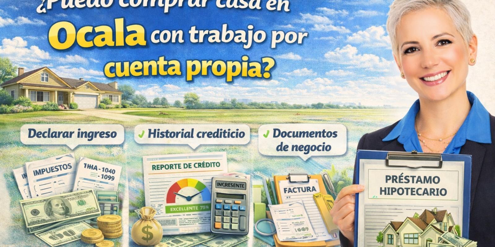 Comprar casa en Ocala siendo trabajador independiente